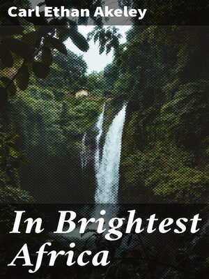 cover image of In Brightest Africa